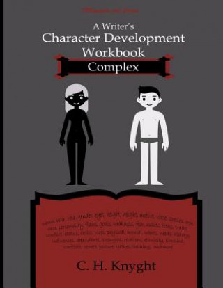 Knjiga Character Development Workbooks: Complex C H Knyght