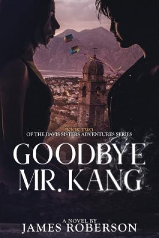 Knjiga Goodbye Mr. Kang James Roberson