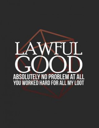 Könyv Lawful Good: RPG Alignment Themed Mapping and Notes Note Cutiepie Mapping