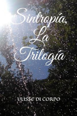 Kniha Sintropía, La Trilogía Ulisse Di Corpo