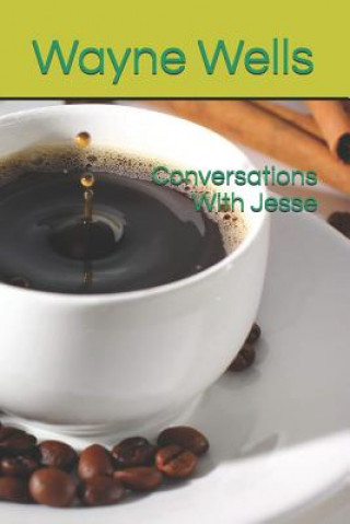 Book Conversations with Jesse Wayne Wells