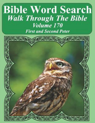 Carte Bible Word Search Walk Through the Bible Volume 170: First and Second Peter Extra Large Print T W Pope