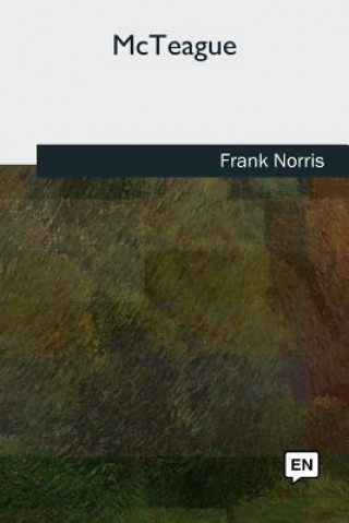 Book McTeague Frank Norris