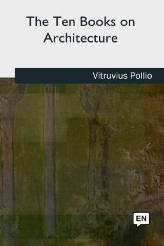 Kniha The Ten Books on Architecture Vitruvius Pollio