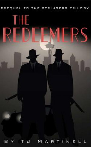 Kniha The Redeemers Tj Martinell