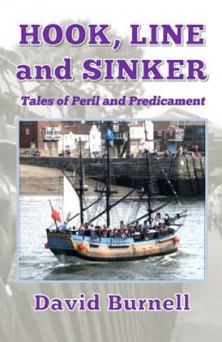 Knjiga Hook, Line and Sinker David Burnell