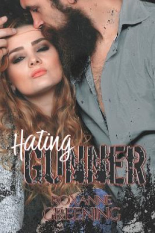 Book Hating Gunner R Greening