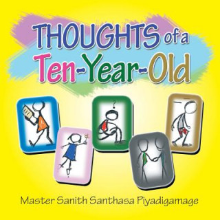 Kniha Thoughts of a Ten-Year-Old MASTER PIYADIGAMAGE