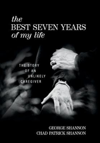 Carte Best Seven Years of My Life George Shannon