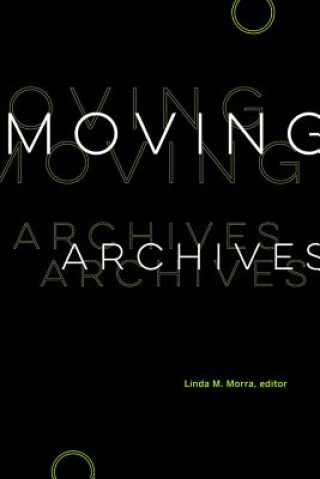 Knjiga Moving Archives Morra