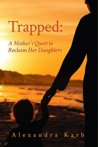 Kniha Trapped Alexandra Karb