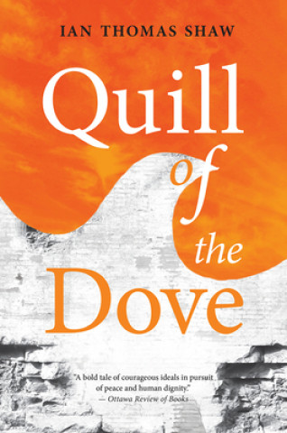 Könyv Quill of the Dove Ian Shaw