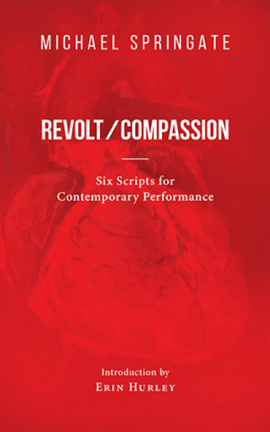 Carte Revolt/Compassion Michael Springate