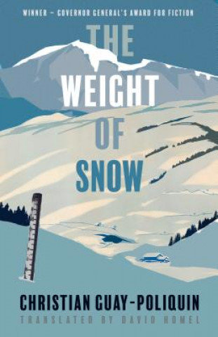 Carte Weight of Snow Christian Guay-Poliquin