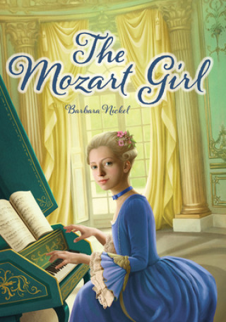 Kniha The Mozart Girl Barbara Nickel