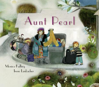 Книга Aunt Pearl Monica Kulling