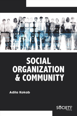 Kniha Social Organization & Community Adila Kokab