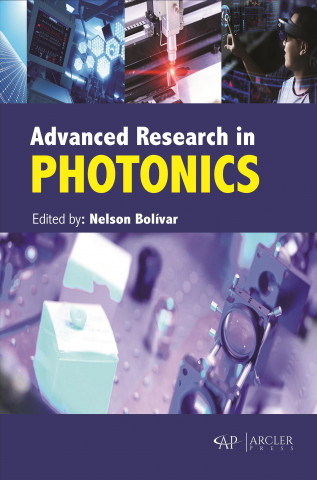 Knjiga Advanced Research in Photonics Nelson Bolivar