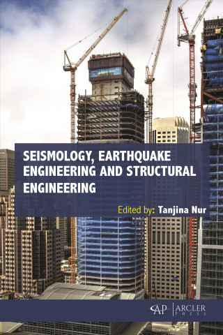 Kniha Seismology, Earthquake Engineering and Structural Engineering Tanjina Nur