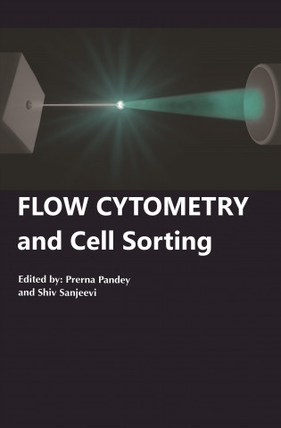 Knjiga Flow Cytometry and Cell Sorting Shiv Sanjeevi