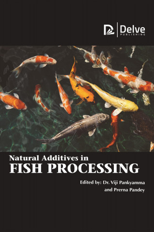 Kniha Natural Additives in Fish Processing Prerna Pandey