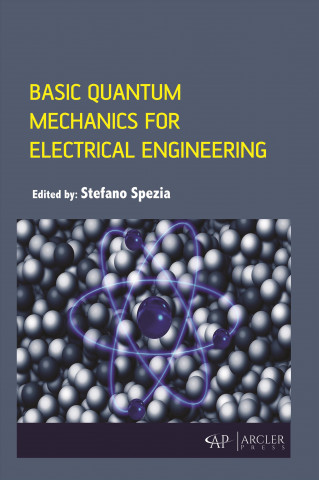 Βιβλίο Basic Quantum Mechanics for Electrical Engineering Stefano Spezia