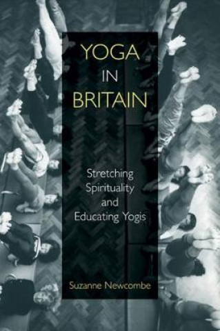 Livro Yoga in Britain Suzanne Newcombe