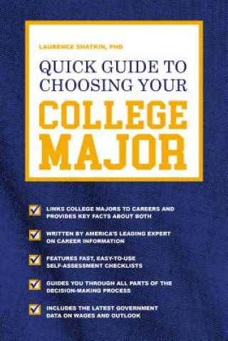 Buch Quick Guide to Choosing Your College Major Laurence Shatkin