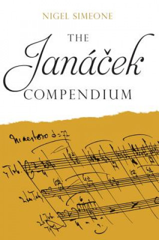 Książka The Janacek Compendium Nigel Simeone