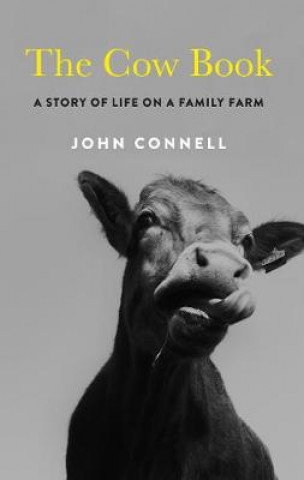 Kniha Cow Book John Connell