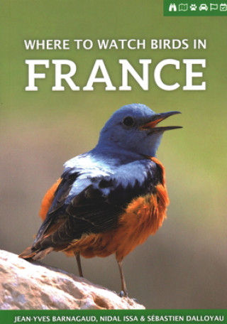 Książka Where to Watch Birds in France Jean-Yves Barnagaud