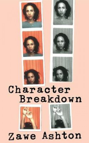 Könyv Character Breakdown Zawe Ashton