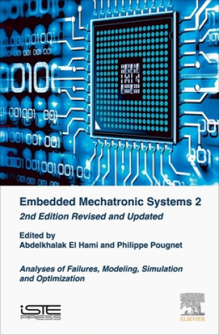 Книга Embedded Mechatronic Systems 2 Abdelkhalak El Hami