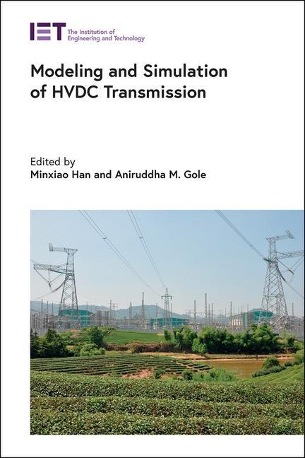 Kniha Modeling and Simulation of Hvdc Transmission Minxiao Han