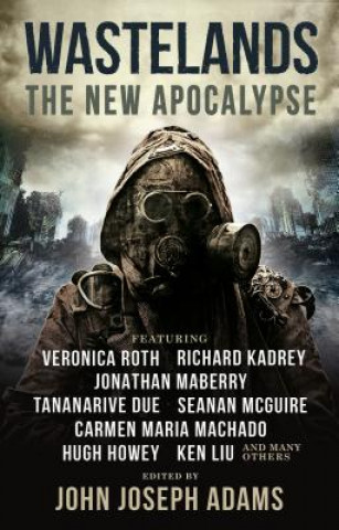 Книга Wastelands 3: The New Apocalypse John Joseph Adams
