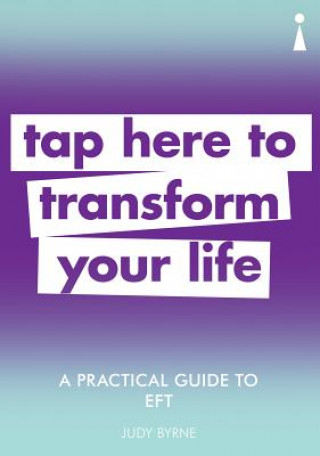 Book Practical Guide to EFT Judy Byrne