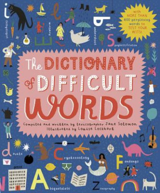 Carte The Dictionary of Difficult Words: With More Than 400 Perplexing Words to Test Your Wits! Jane Solomon