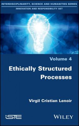 Könyv Ethically Structured Processes Virgil Cristian Lenoir