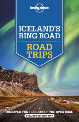 Kniha Lonely Planet Iceland's Ring Road Lonely Planet