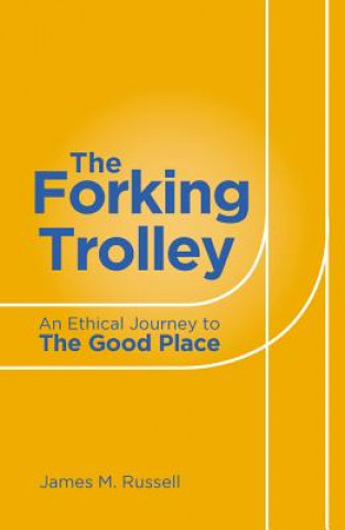 Книга Forking Trolley James M Russell