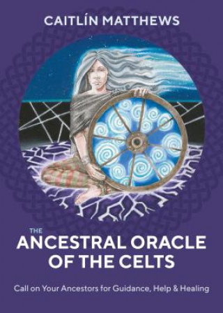 Nyomtatványok Ancestral Oracle of the Celts Caitlin Matthews