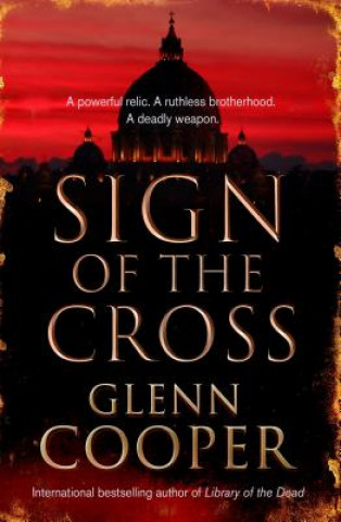 Kniha Sign of the Cross Glenn Cooper