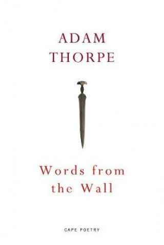 Carte Words From the Wall Adam Thorpe