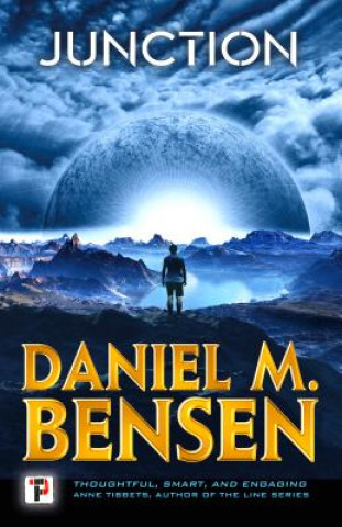 Knjiga Junction Daniel M. Bensen