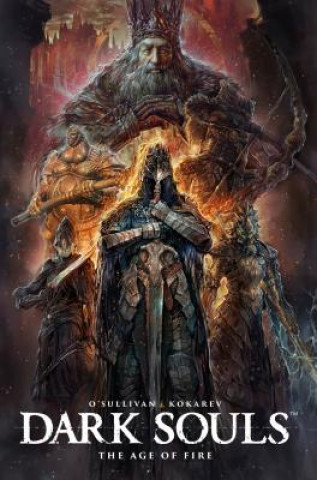 Kniha Dark Souls: The Age of Fire Ryan O'Sullivan