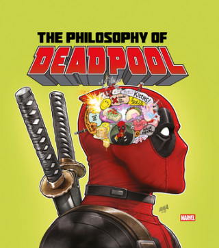 Kniha Philosophy of Deadpool Titan Comics