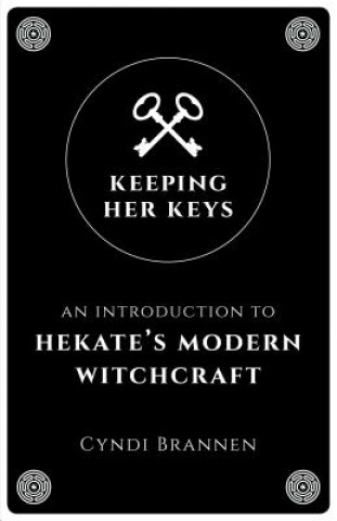 Kniha Keeping Her Keys Cyndi Brannen