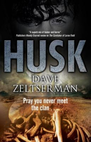 Книга Husk DAVE ZELTSERMAN