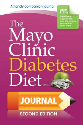 Kniha Mayo Clinic Diabetes Diet Journal Donald D. Hensrud