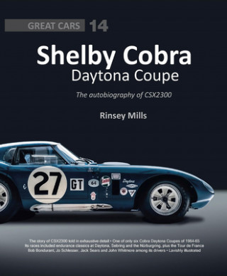 Kniha Shelby Cobra Daytona Coupe Rinsey Mills